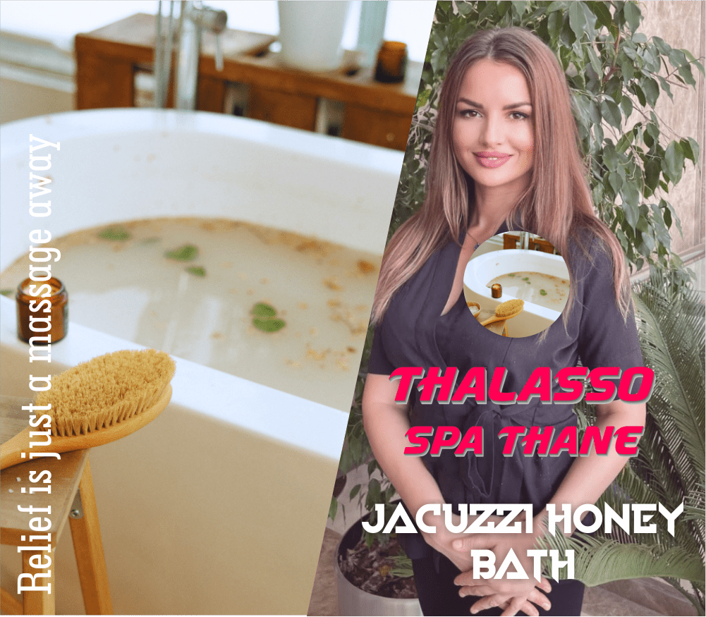 Jacuzzi Honey Bath in Thane West